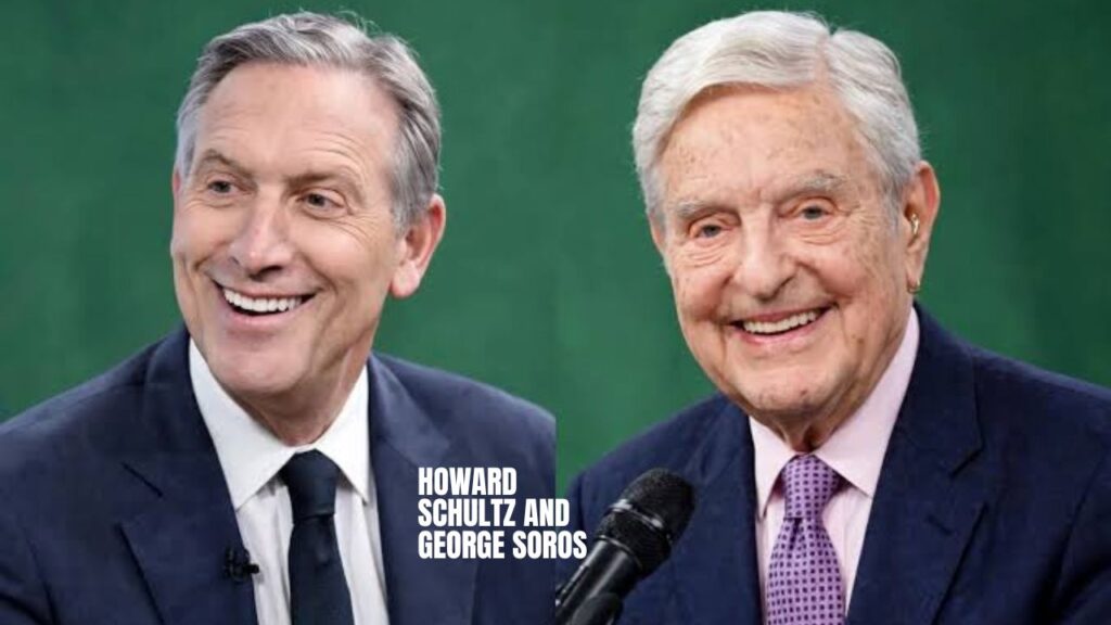 Howard Schultz and George Soros: Examining the Political Link Between Them The Political Organisation at the Centre of the Story